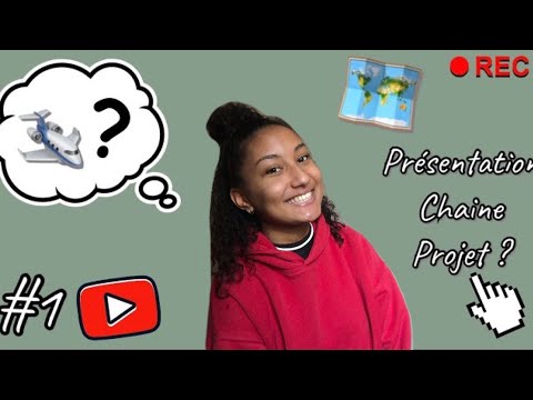 Présentation de ma chaîne YouTube!