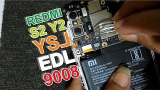 Download Mode 9008 Redmi S2 Y2 YSL dengan Test Point