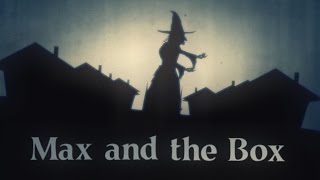 Max and the Box - Horror Short/Animation