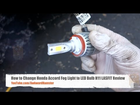 Honda Accord 안개등을 LED 전구 H11 LASFIT Review로 변경하는 방법