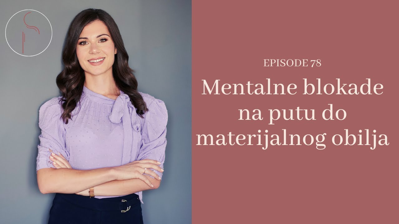 Mentalne blokade na putu do povećanja prihoda // Ep: 78