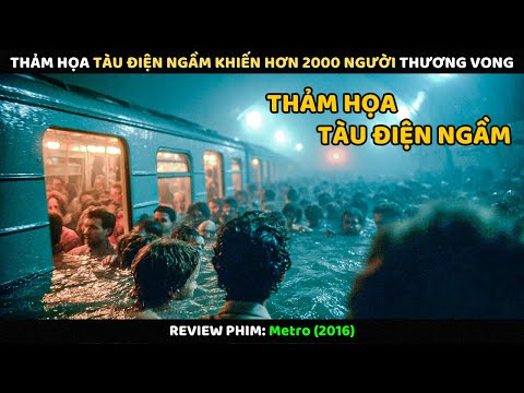 Thảm Họa Tàu Điện Ngầm Khiến Hơn 2000 Người Thương Vong l Review Phim
