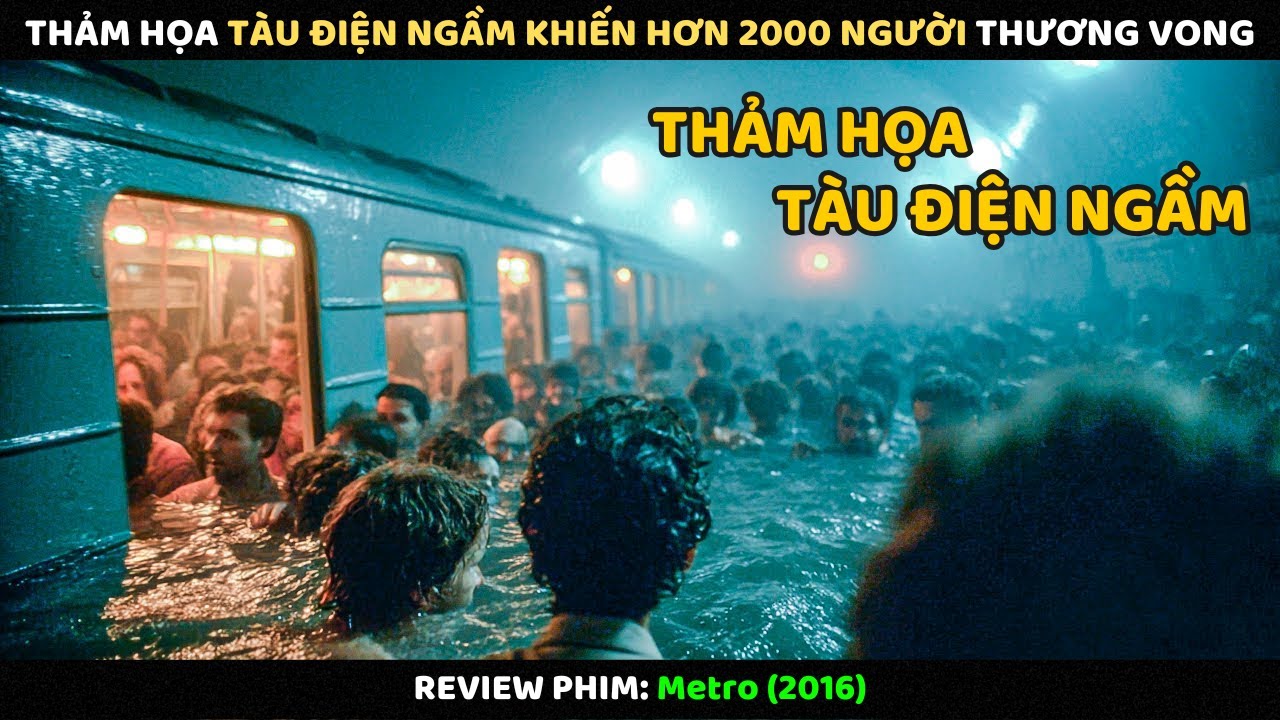 Thảm Họa Tàu Điện Ngầm Khiến Hơn 2000 Người Thương Vong l Review Phim