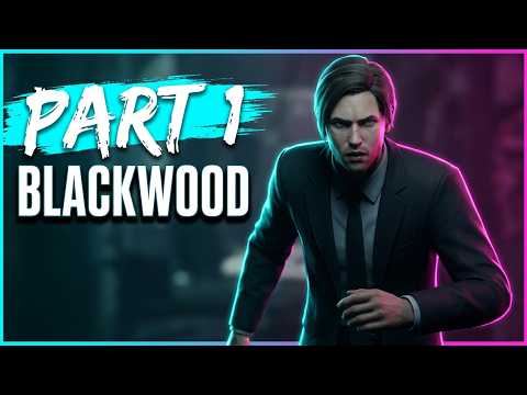 Blackwood - Part 1 Walkthrough Gameplay | The Dark Mystery Begins