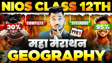NIOS Class 12th Geography Most Important Questions with Solutions | Pass 100% | NO Fail