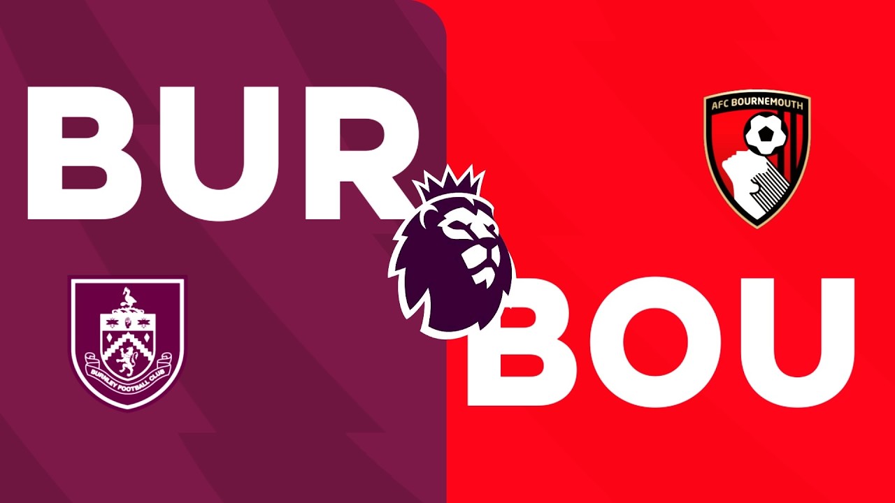 BURNLEY-BOURNEMOUTH|PREMİERLEAGUE|FC|