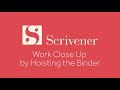 Useful Tips - Work Close Up by Hoisting the Binder