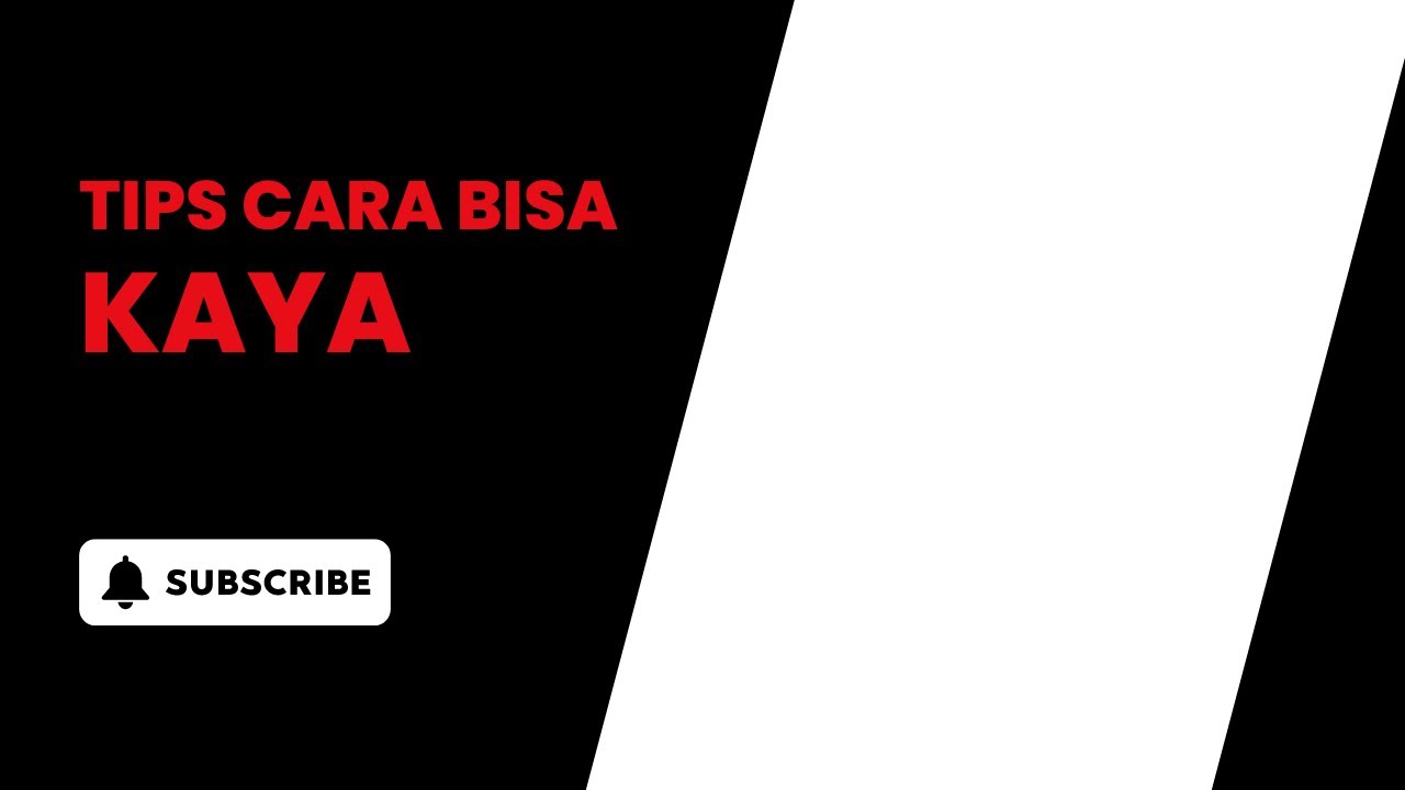 TIPS JITU SUPAYA MENJADI KAYA 🏮🍙🌾 - YouTube