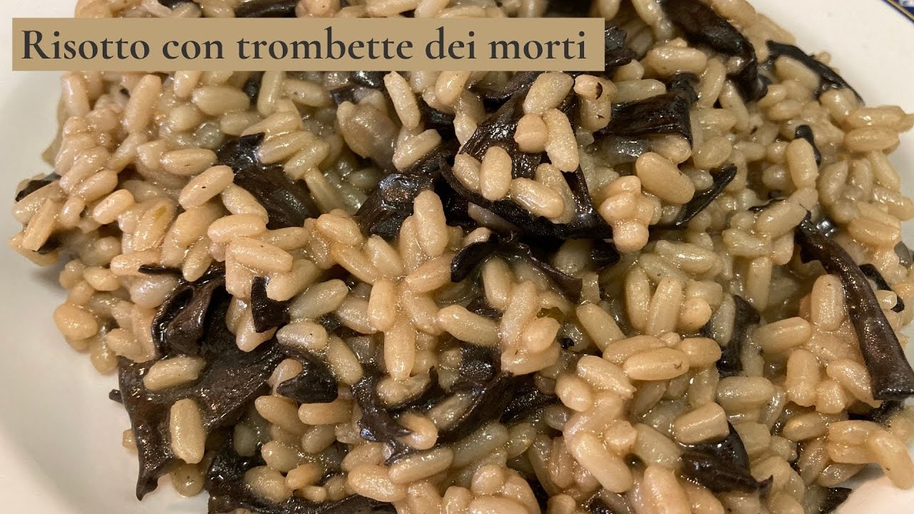 Risotto con funghi trombette dei morti RICETTA FACILE E VELOCE YouTube