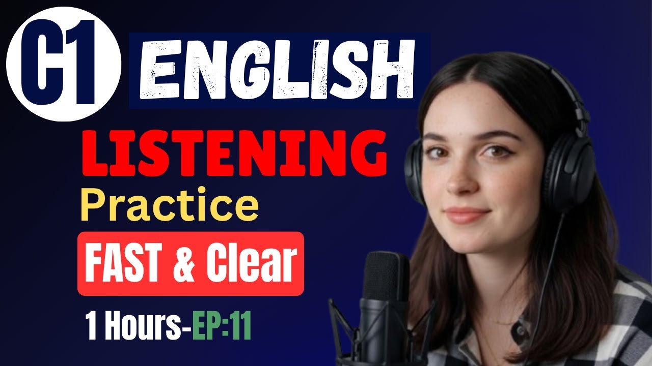 C1 Advance English Practice | Train Your Ears, Speak with Confidence ...