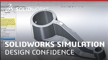 Design Confidence - SOLIDWORKS Simulation