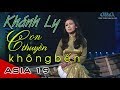 Con Thuyền Không Bến | Nhạc Sĩ: Đặng Thế Phong  | Khánh Ly | Asia 19