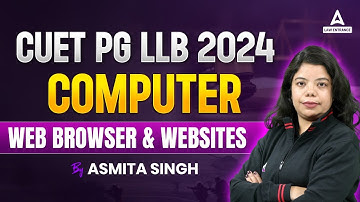 CUET PG LLB 2024 | Computer | WEB BROWSER & WEBSITES