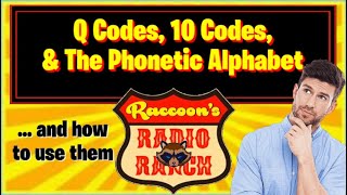Q Codes, 10 Codes, The Phonetic Alphabet, and How To Use Them screenshot 5