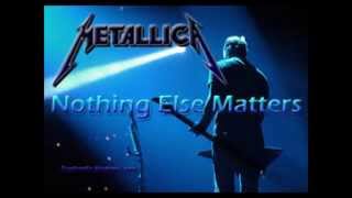 Metallica Nothing Else Matters