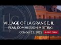La Grange Illinois 10/11/2022 Plan Commission Meeting (Audio Only)