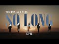 The R&N - 'So Long' M/V (Official music video)