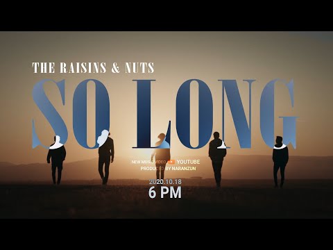 The R&N - 'So Long' M/V (Official music video)