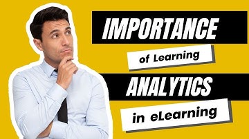 The Importance of Learning Analytics in eLearning | eLearning Analytics | Measure Success
