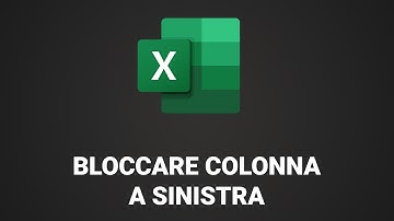 Come bloccare colonna a sinistra in Excel (bloccare riga e colonna)