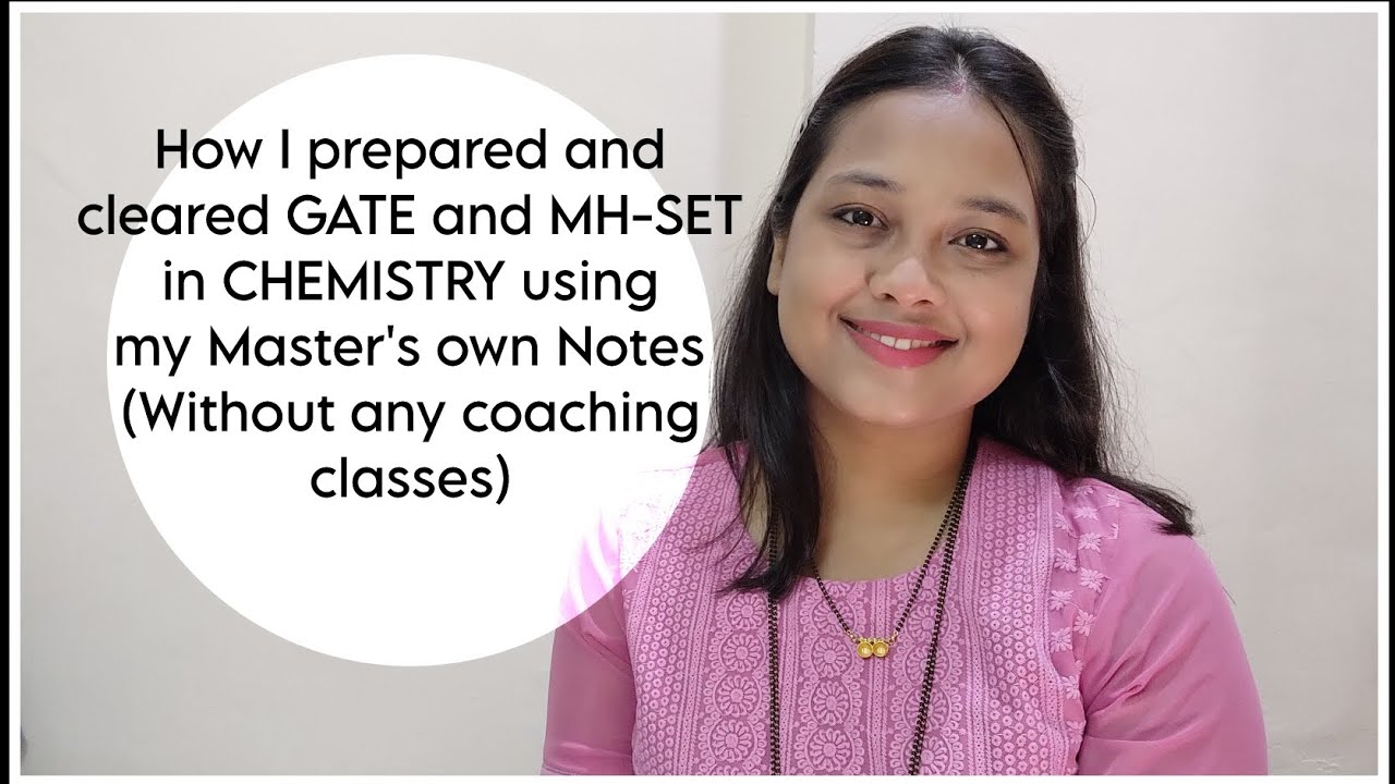 How I cleared GATE and MH-SET in Chemistry using my own Master's notes | Without any coaching