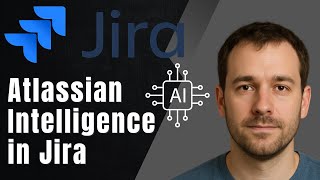 Atlassian Intelligence In Jira What It Is & How To Use It (2025 Tutorial) Resimi