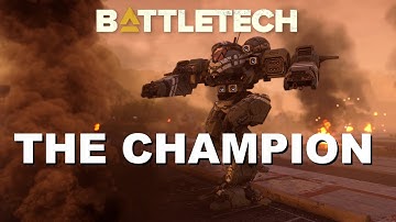 BATTLETECH: The Champion