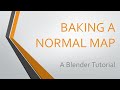 Baking a Normal Map in Blender