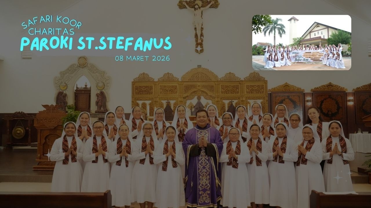 Safari Koor Charitas di Paroki Santo Stefanus (08 Maret 2026)