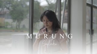 MURUNG - SAYLENDRA