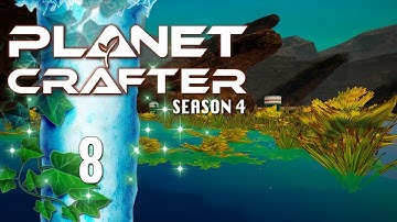 The Age of Algae | Planet Crafter S4E8