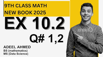 9 class maths exercise 10.2 question 1, 2 new book 2025 | 9th class new math 2025