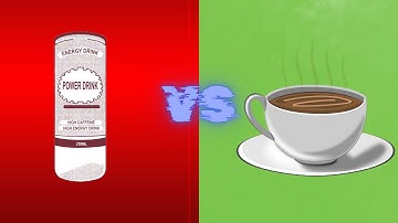Coffee VS. Energy Drinks