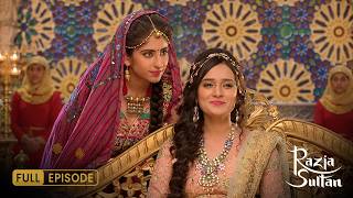 A Special Dance Performance in the Court | Razia Sultan | Full Episode 6 | Hindi Show