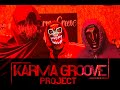 Karma groove project  gates of hades feat the just