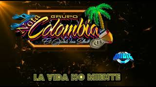 Video thumbnail of "La Vida No Miente ❤️Grupo Nota Colombia 2022"