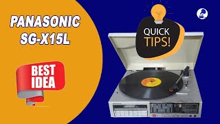 Service Tips-Panasonic SG-X15L | Record Player service - Easy tips