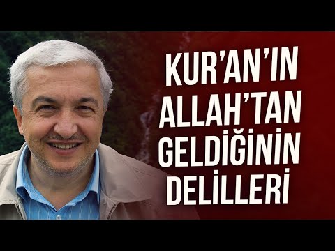 Kur’an’ın Allah’tan Geldiğinin Delilleri - Prof.Dr. Mehmet Okuyan
