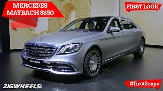 Mercedes-Maybach S650 | First Look | Auto Expo 2018 | ZigWheels.com
