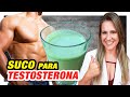 Suco para Aumentar a TESTOSTERONA NATURALMENTE - PODEROSO