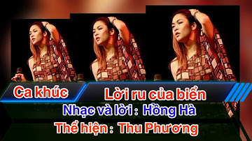 Lời ru của biển - Thu Phương ( Nhạc và lời  : Hồng Hà )