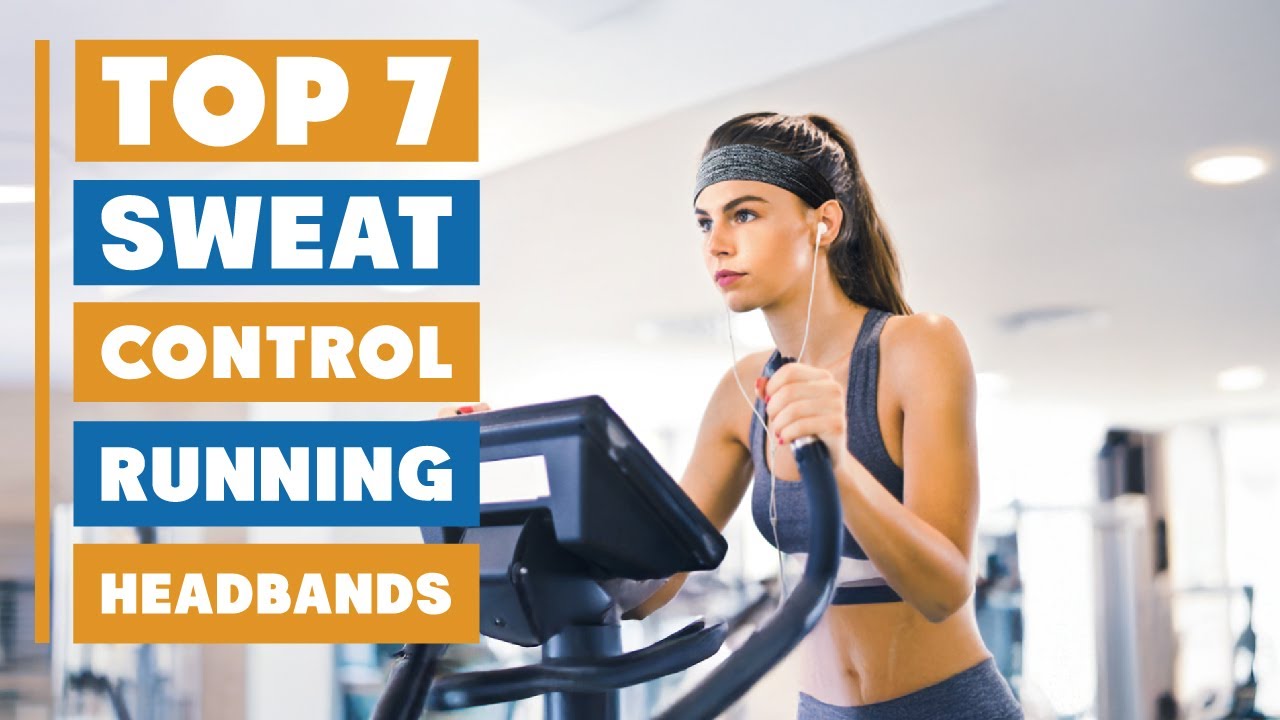 7 Must-Have Running Headbands for Maximum Sweat Control