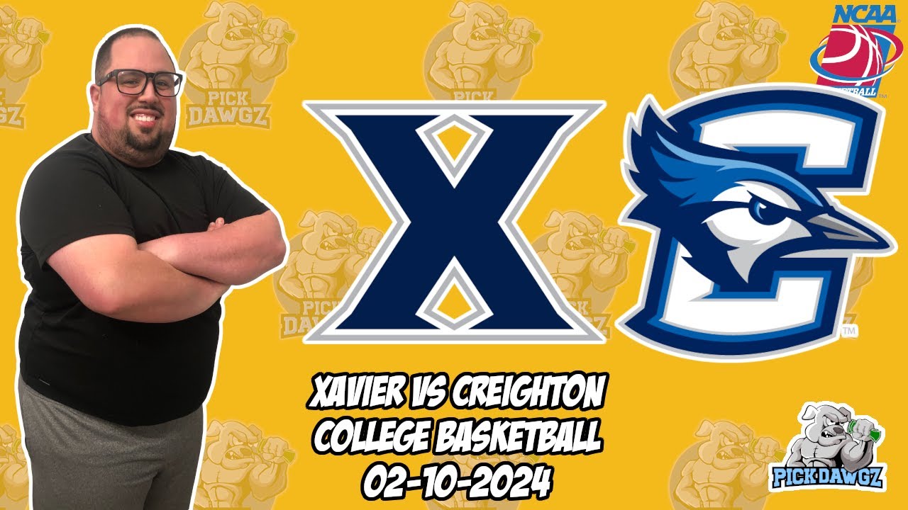 Xavier vs Creighton 2/10/24 Free College Basketball Picks and