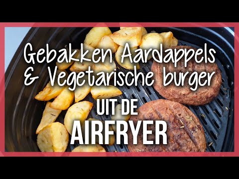 Gebakken Aardappels & Vegetarische Burger uit de Airfryer (recept)