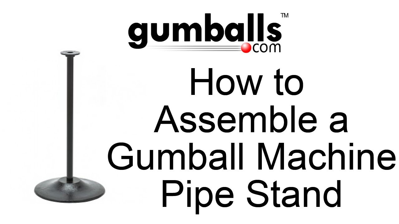 How to Assemble a Gumball Machine Pipe Stand?