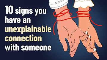 10 Signs You Have an Unexplainable Connection with Someone