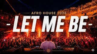 The Second Voice - LET ME BE (Afro House 2026)  | Official Lyrics Video 🔥
