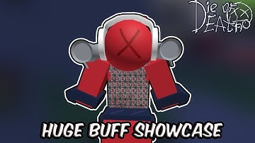HUGE KILLDROID BUFF SHOWCASE IN THE NEWEST DIE OF DEATH UPDATE!