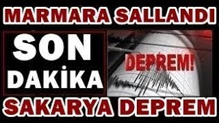 Sakarya KÖTÜ Haber! Korkutan Şiddetli DEPREM! SON DAKİKA Açıklaması