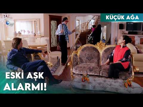 Evde Herkes Ali'nin Eski Aşkı Alarmında! I Küçük Ağa